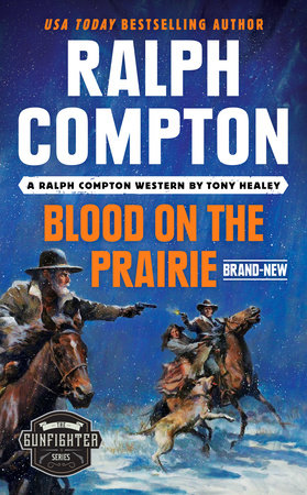 Ralph Compton Blood on the Prairie by Tony Healey and Ralph Compton