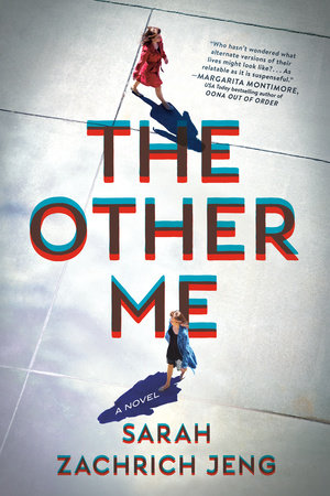 The Other Me by Sarah Zachrich Jeng