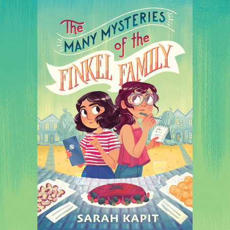 The Many Mysteries of the Finkel Family by Sarah Kapit