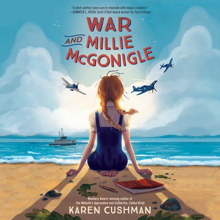 War and Millie McGonigle by Karen Cushman