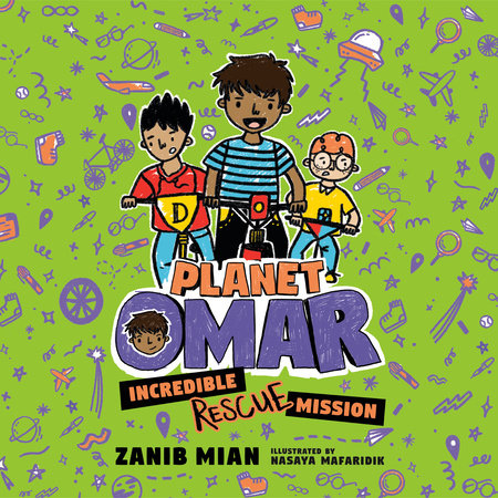 Planet Omar: Incredible Rescue Mission by Zanib Mian