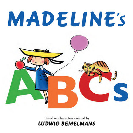 Madeline's ABCs by Ludwig Bemelmans