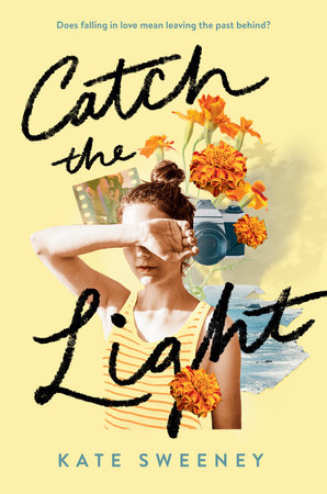 Catch the Light by Kate Sweeney