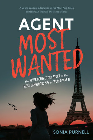 Agent Most Wanted by Sonia Purnell