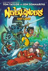 Neverlanders: Get Lost: A Graphic Novel
