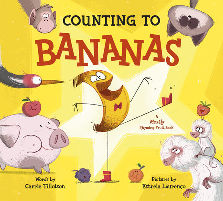 Counting to Bananas by Carrie Tillotson