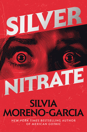 Silver Nitrate by Silvia Moreno-Garcia