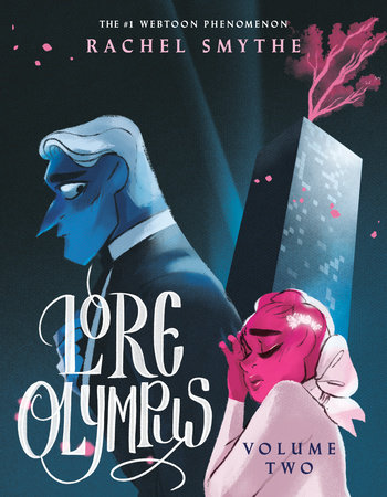 Lore Olympus: Volume Two by Rachel Smythe