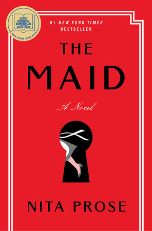 The Maid: A GMA Book Club Pick by Nita Prose