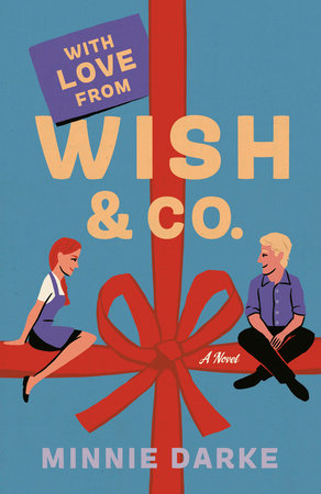 With Love from Wish & Co. by Minnie Darke