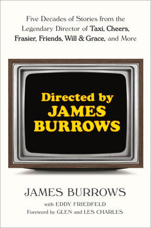 Directed by James Burrows by James Burrows