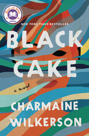 Black Cake (TV Tie-in Edition) by Charmaine Wilkerson