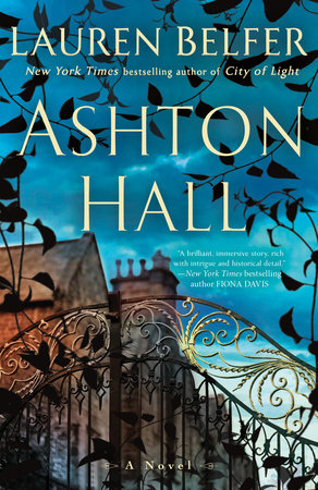 Ashton Hall by Lauren Belfer