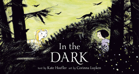 In the Dark by Kate Hoefler