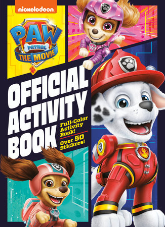PAW Patrol: The Movie: Official Activity Book (PAW Patrol) by Golden Books