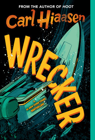 Wrecker by Carl Hiaasen