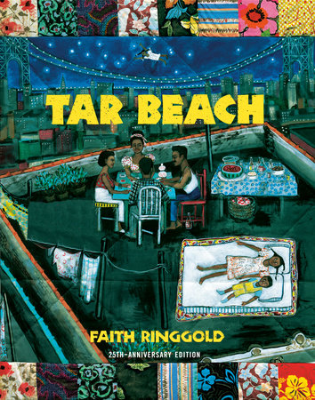 Tar Beach by Faith Ringgold