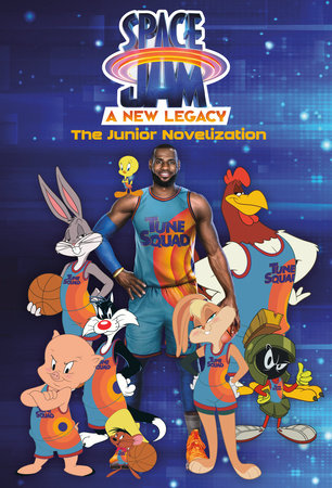Space Jam: A New Legacy: The Junior Novelization (Space Jam: A New Legacy) by David Lewman