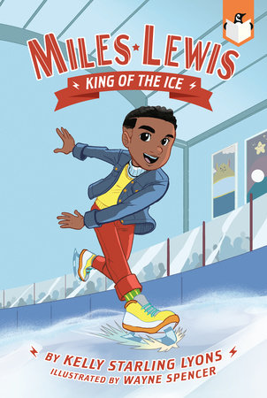 King of the Ice #1 by Kelly Starling Lyons