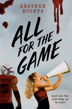 All for the Game by Heather Buchta