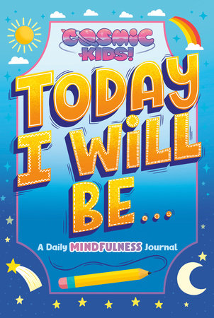 Today I Will Be... by Penguin Young Readers Licenses