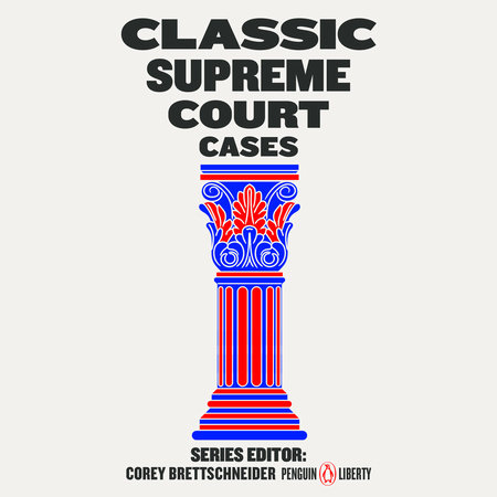 Classic Supreme Court Cases by 