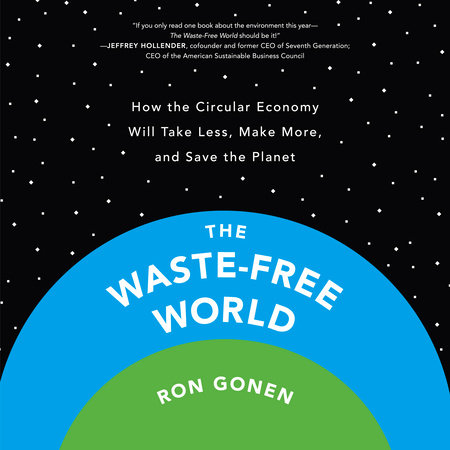 The Waste-Free World by Ron Gonen