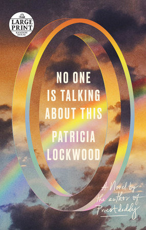 No One Is Talking About This by Patricia Lockwood
