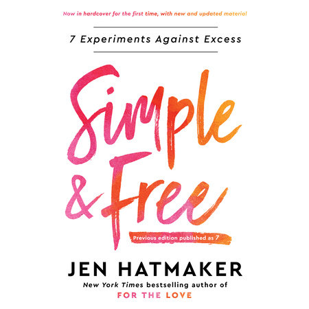 Simple and Free by Jen Hatmaker: 9780593236789