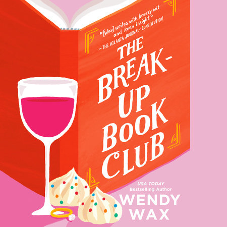 The Break-Up Book Club by Wendy Wax