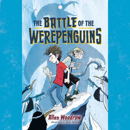 The Battle of the Werepenguins by Allan Woodrow