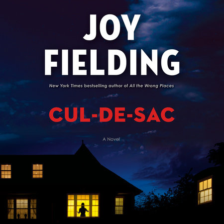 Cul-de-sac by Joy Fielding