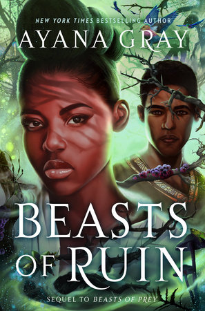 Beasts of Ruin by Ayana Gray