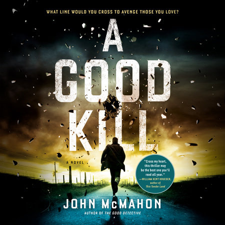 A Good Kill by John McMahon