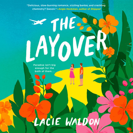 The Layover by Lacie Waldon