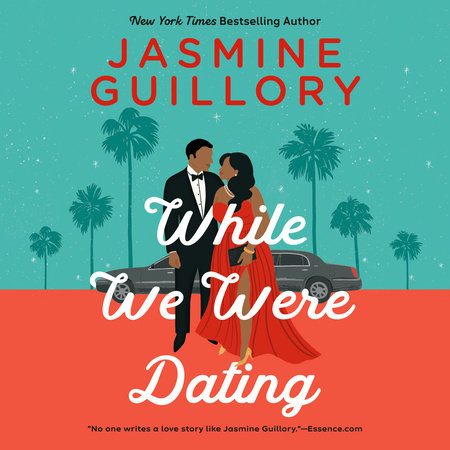 While We Were Dating by Jasmine Guillory