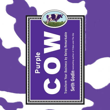 Purple Cow, New Edition by Seth Godin
