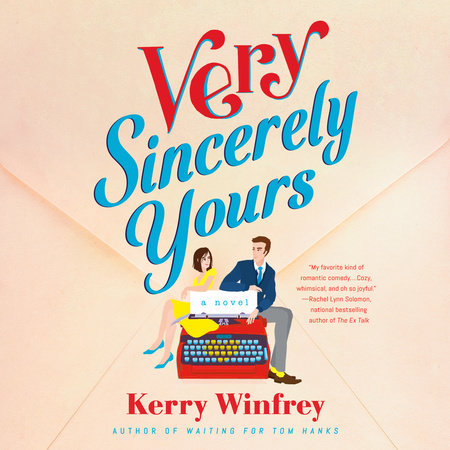 Very Sincerely Yours by Kerry Winfrey