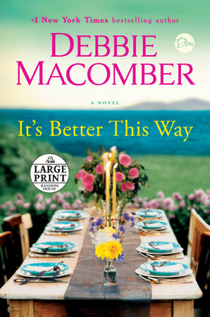 It's Better This Way by Debbie Macomber