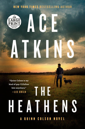 The Heathens by Ace Atkins