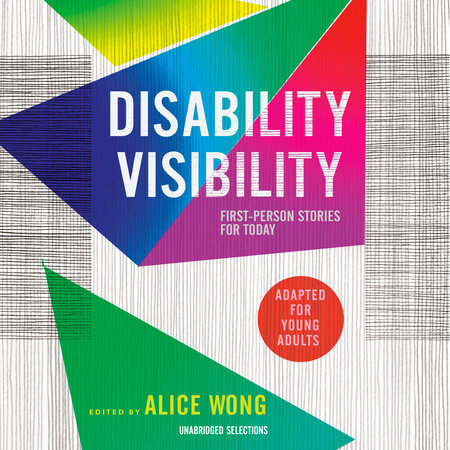 Disability Visibility (Adapted for Young Adults) by 