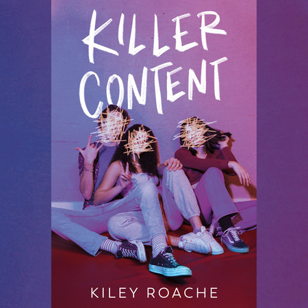 Killer Content by Kiley Roache