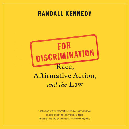 For Discrimination by Randall Kennedy