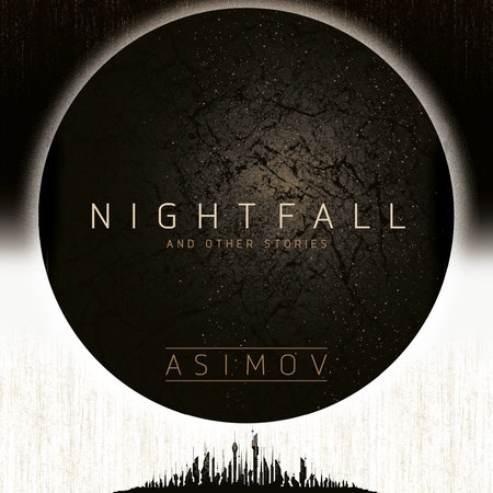 Nightfall and Other Stories by Isaac Asimov