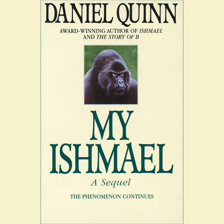 My Ishmael by Daniel Quinn