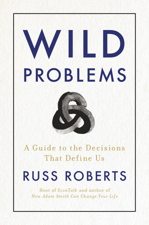 Wild Problems by Russell Roberts