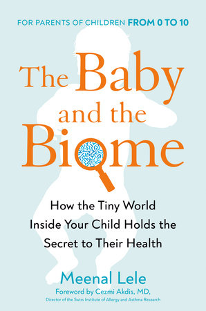 The Baby and the Biome by Meenal Lele