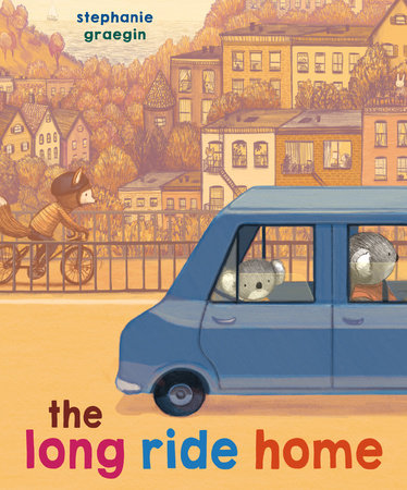 The Long Ride Home by Stephanie Graegin