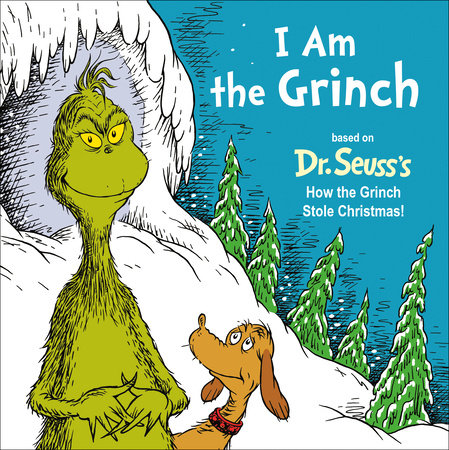I Am the Grinch by Dr. Seuss