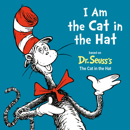 I Am the Cat in the Hat by Alastair Heim